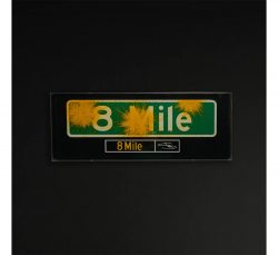 FRAMED 8 MILE ROAD STREET SIGN (SIGNED)